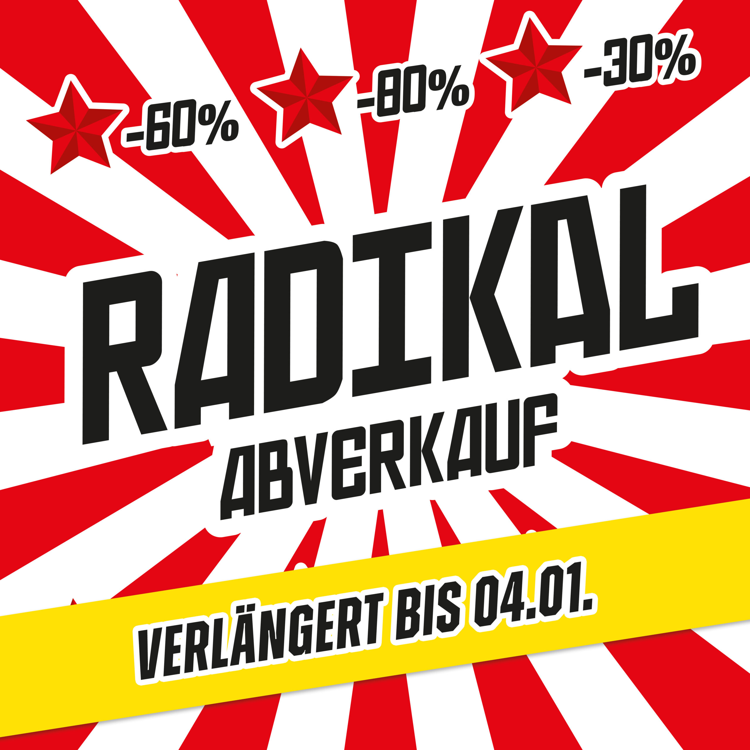 Radikal Abverkauf bis 04.01.2025